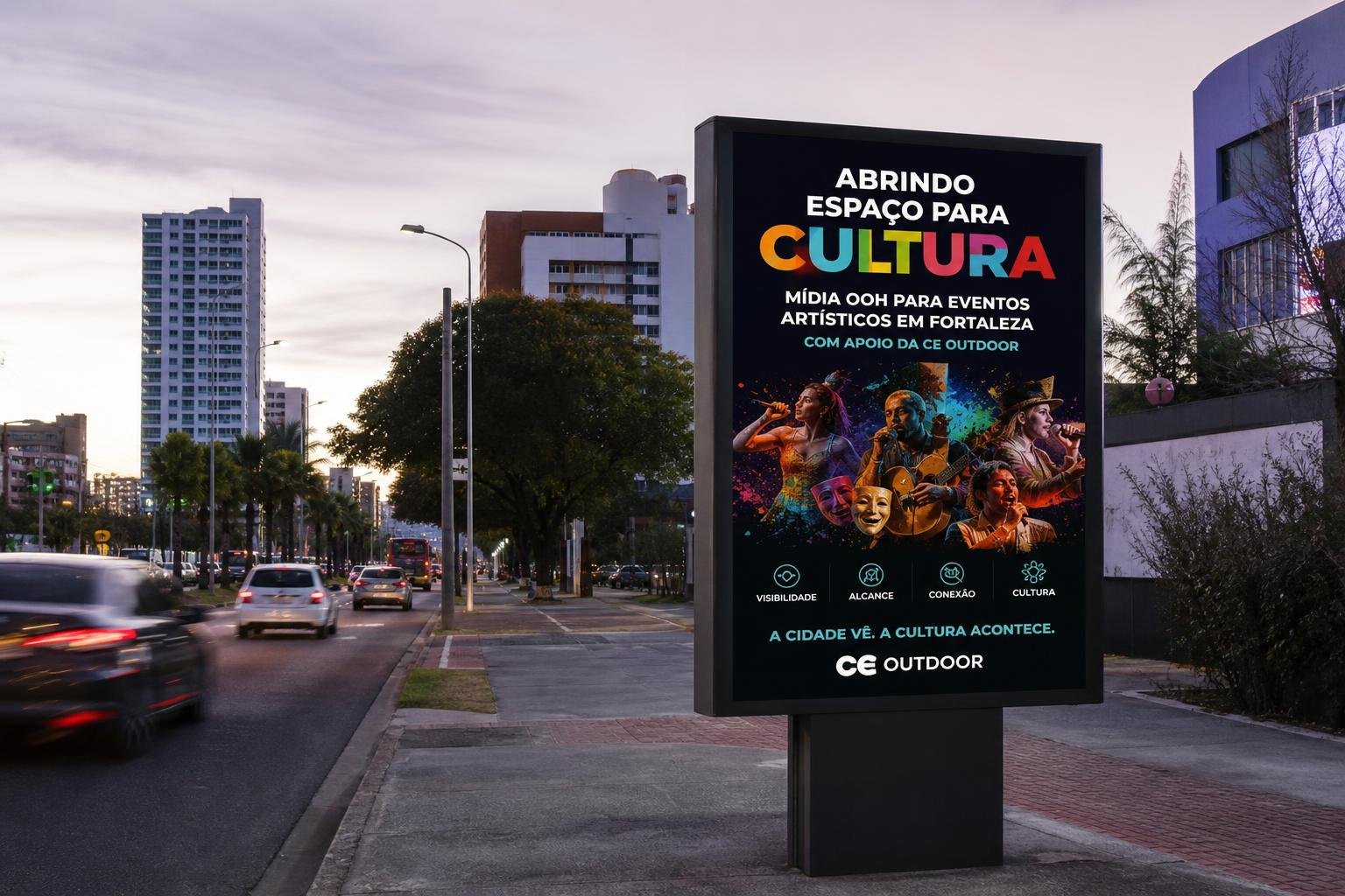ABRINDO ESPAÇO PARA CULTURA: MÍDIA OOH PARA EVENTOS ARTÍSTICOS EM FORTALEZA COM APOIO DA CE OUTDOOR